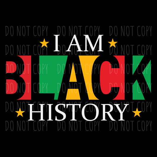 I Am Black History - Stars DTF Transfer