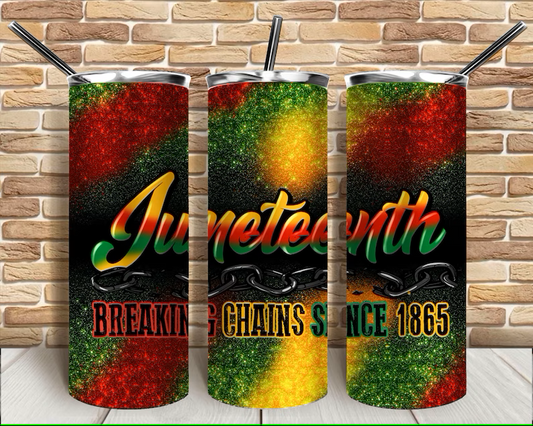 Juneteenth Breaking Chains (20 oz) Sublimation Tumbler Transfer